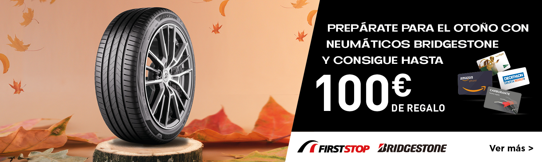 Llévate hasta 100€ de regalo con la compra de tus neumáticos Bridgestone.